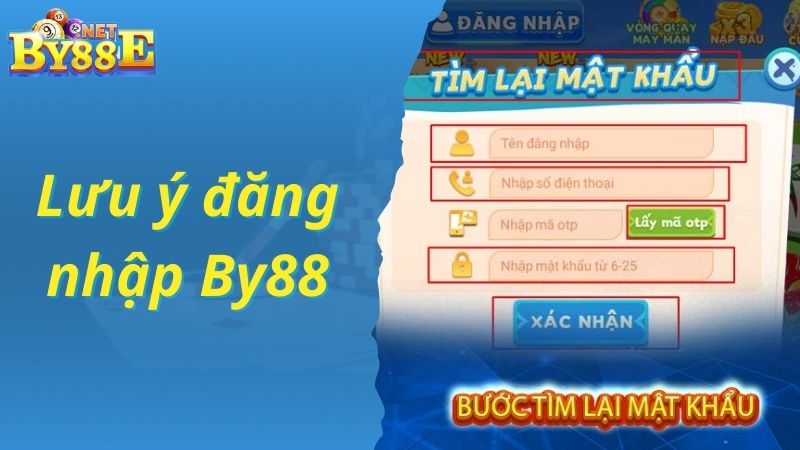 Lưu ý tạo điều kiện thuận lợi cho đăng nhập By88