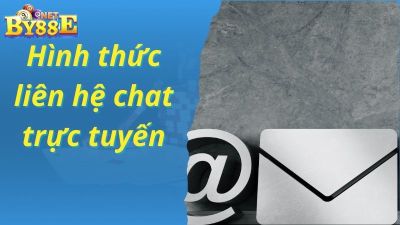 Chat trực tuyến để liên hệ với nhà cái