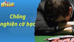 chống nghiện cờ bạc