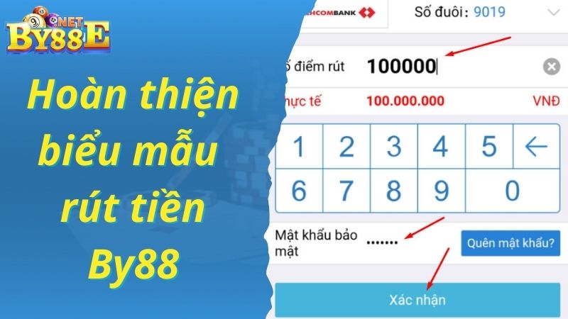 Hoàn thiện form mẫu rút tiền By88 theo yêu cầu